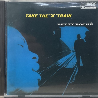 Betty Roché – Take The "A" Train