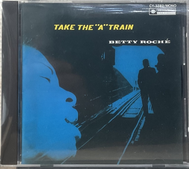 Betty Roché – Take The "A" Train