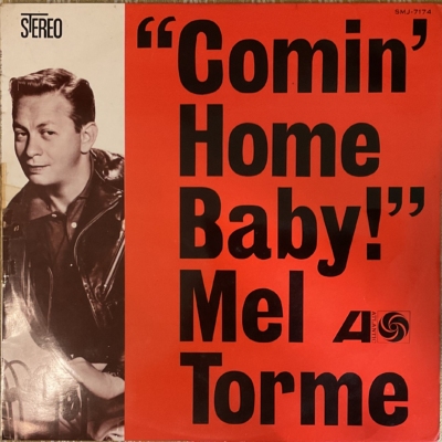 Mel Torme- Comin’ Home Baby!