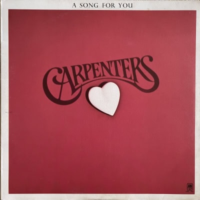 Carpenters - A Song For You