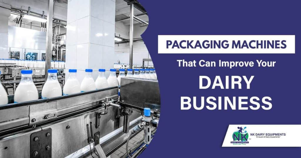 Packaging machines for dairy industry to enhance productivity and efficiency in your milk business.