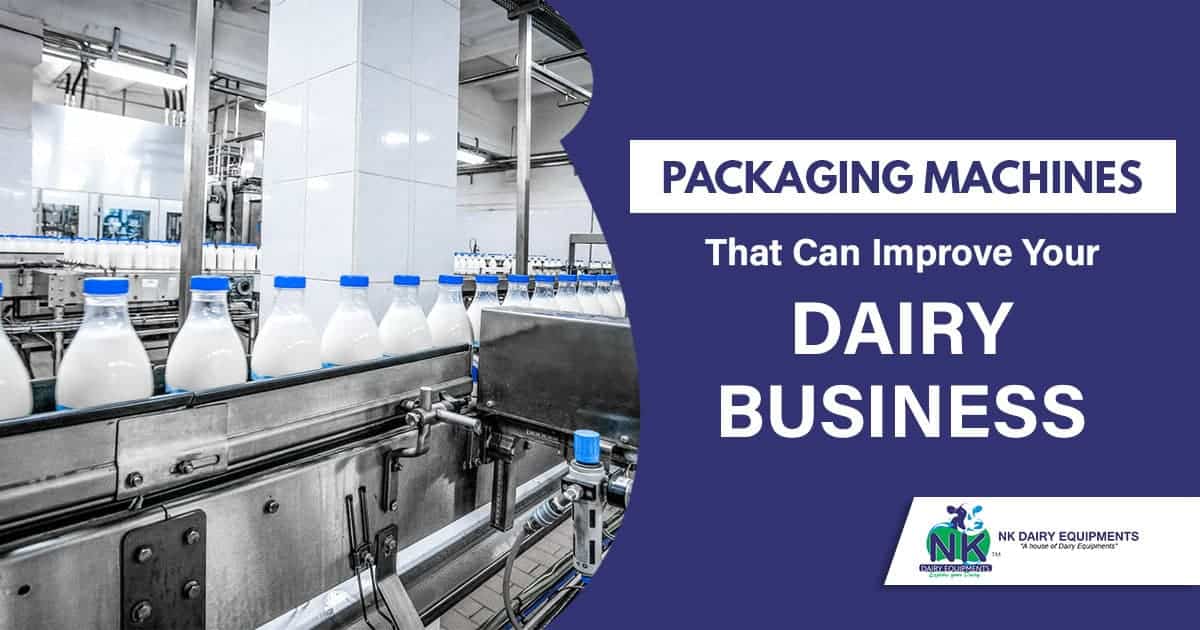 Packaging machines for dairy industry to enhance productivity and efficiency in your milk business.