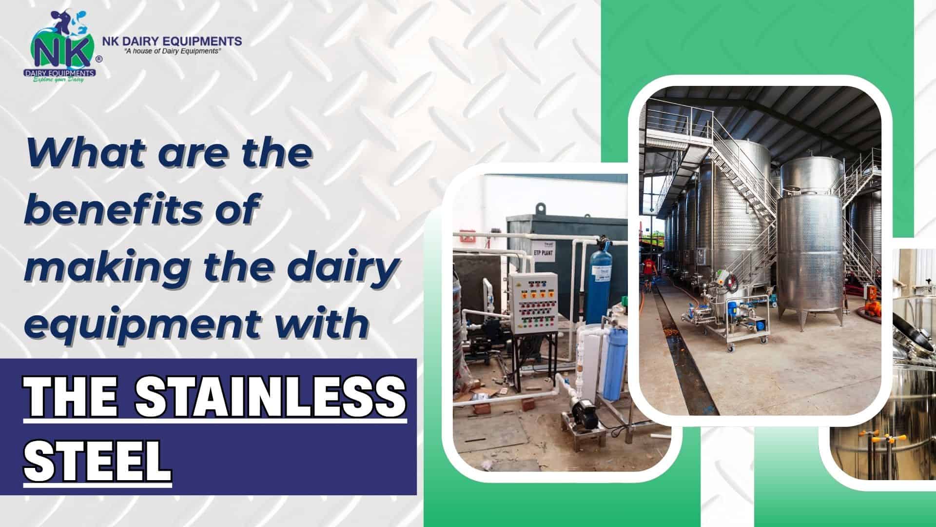 Stainless steel dairy equipment for enhanced hygiene and durability in dairy processing facilities.