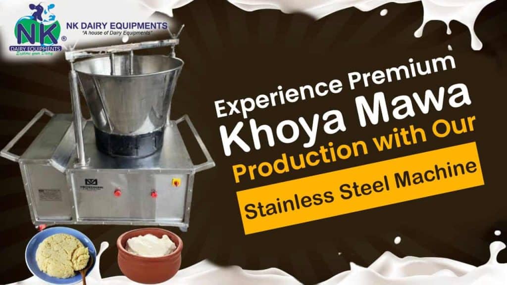 Stainless steel Khoya Mawa production machine by NK Dairy Equipments.