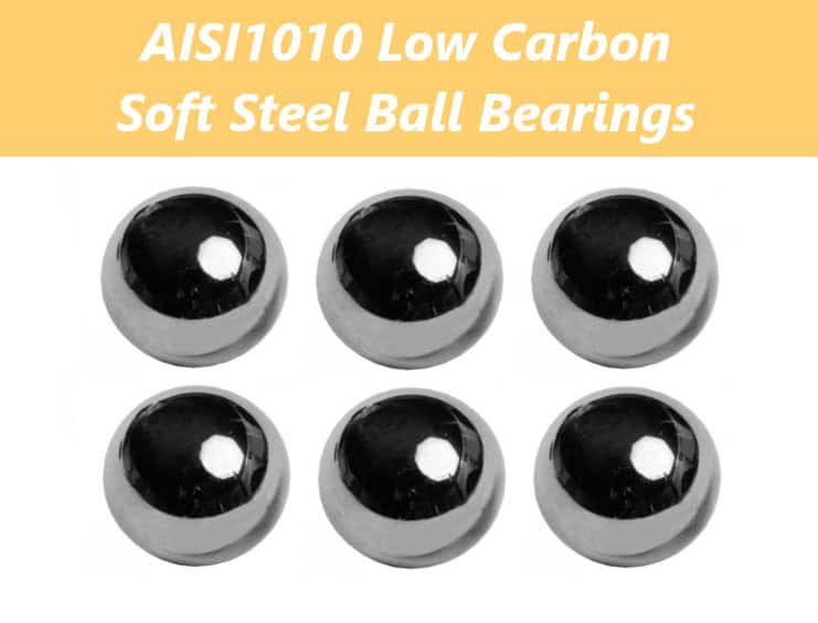 Unhardened AISI 1010 Low Carbon Soft Steel Ball Bearings