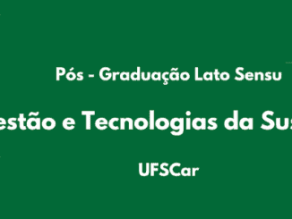 Gestão sustentável e tecnologias ambientais na formação de pós-graduação lato sensu em MBA pela UFSCar.