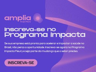 Inscrição no programa Impacta da Fleury para empresas que desejam impulsionar a saúde no Brasil e contribuir para mudanças necessárias no setor de saúde.