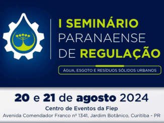 Seminário de Regulação Ambiental em Curitiba focado em água, esgoto e resíduos sólidos urbanos, promovendo conhecimentos sobre legislação e práticas sustentáveis.