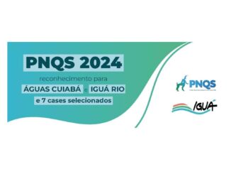 Água Cuiabá e Iguá Rio reconhecidas pelo PNS 2024, com sete casos selecionados de destaque na gestão de recursos hídricos e sustentabilidade ambiental.