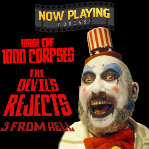 Firefly Trilogy from Rob Zombie (House of 1000 Corpses)