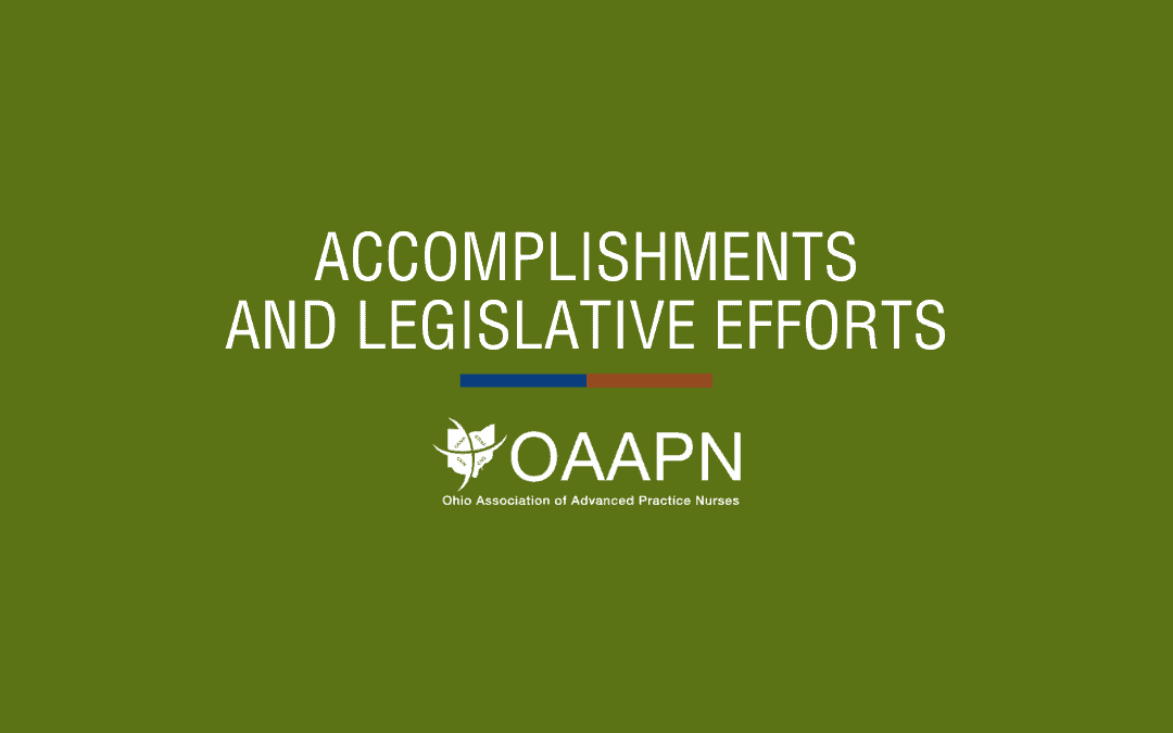 Our Accomplishments and Legislative Efforts