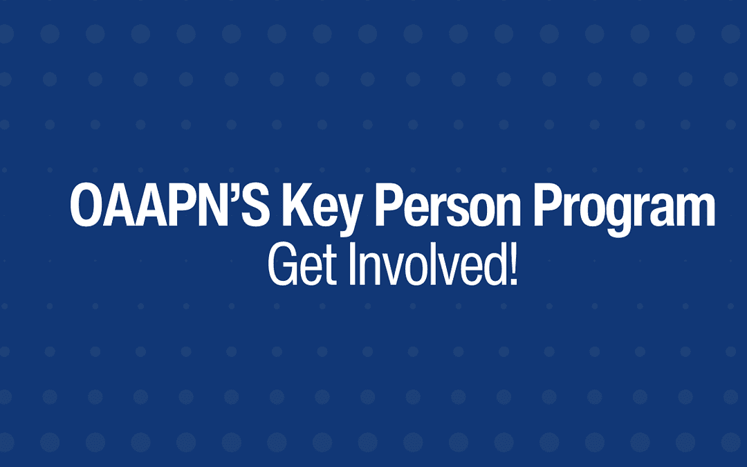 OAAPN’s Key Person Program