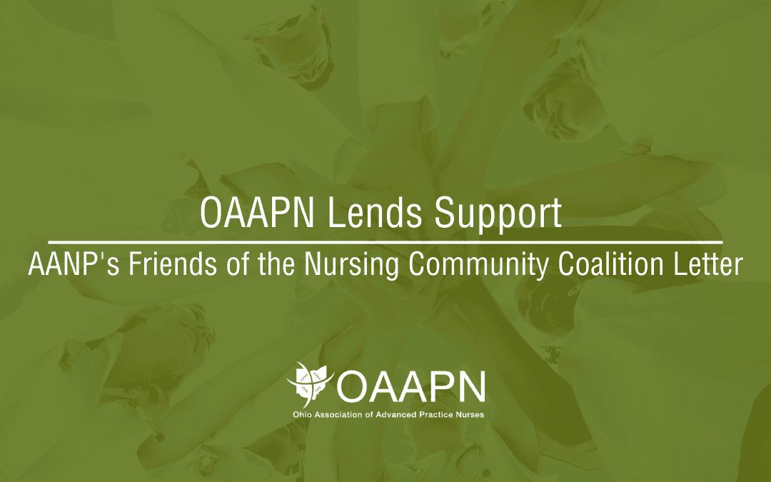 OAAPN Lends Support to AANP’s Friends of the Nursing Community Coalition Letter