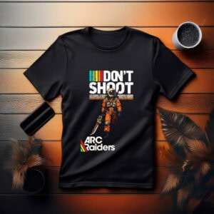 Arc Raiders “Don’t Shoot” T-Shirt