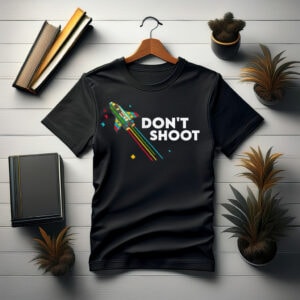 “Don’t Shoot” Funny Retro Gamer Shirt