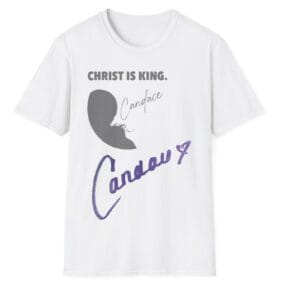 Candace Owens Christ Is King T-Shirt