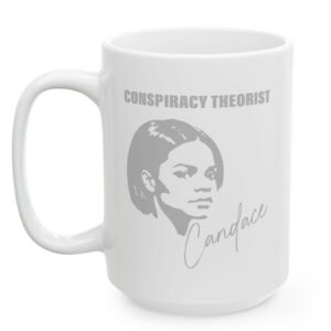 Candace CONSPIRACY THEORIST STANDACE Built Different Mugs