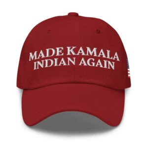 MADE KAMALA INDIAN AGAIN DAD HATS