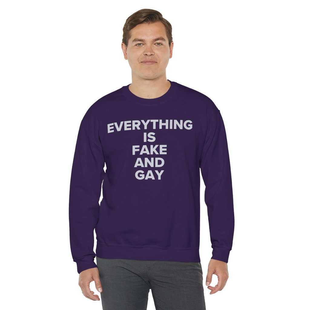 Candace EVERYTHING Is Fake And Gay Crewneck Sweatshirt