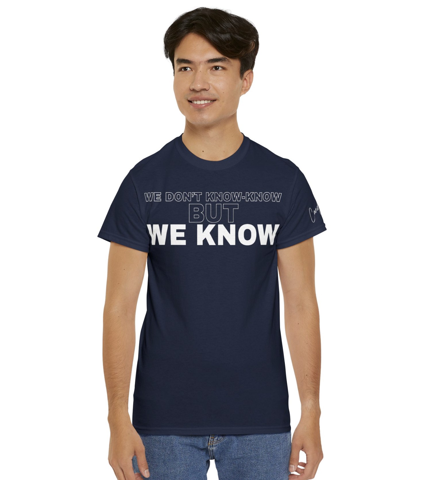 WE DON'T KNOW-KNOW BUT WE KNOW Unisex Shirt