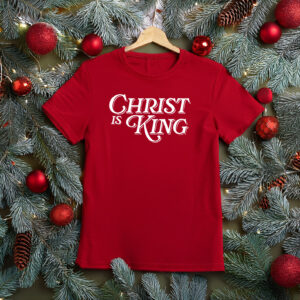 Candace Christ Is King Christmas T-Shirt