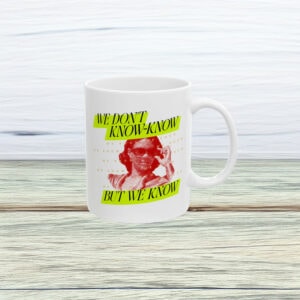 Candace Owens We Know Neon Mug