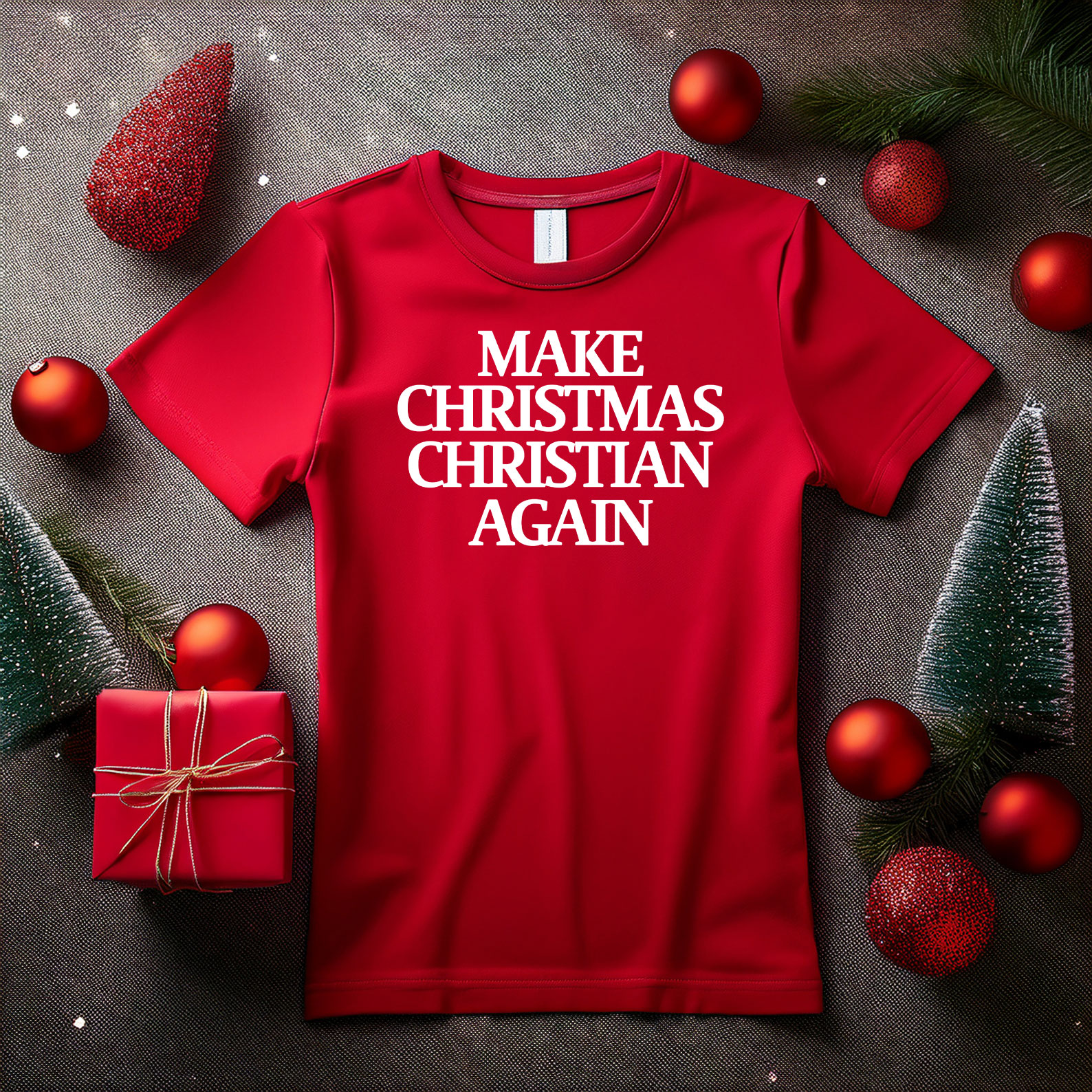 Make Christmas Christian Again T-Shirt