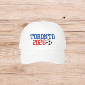 Embroidered Toronto 2026 Soccer Dad Hat