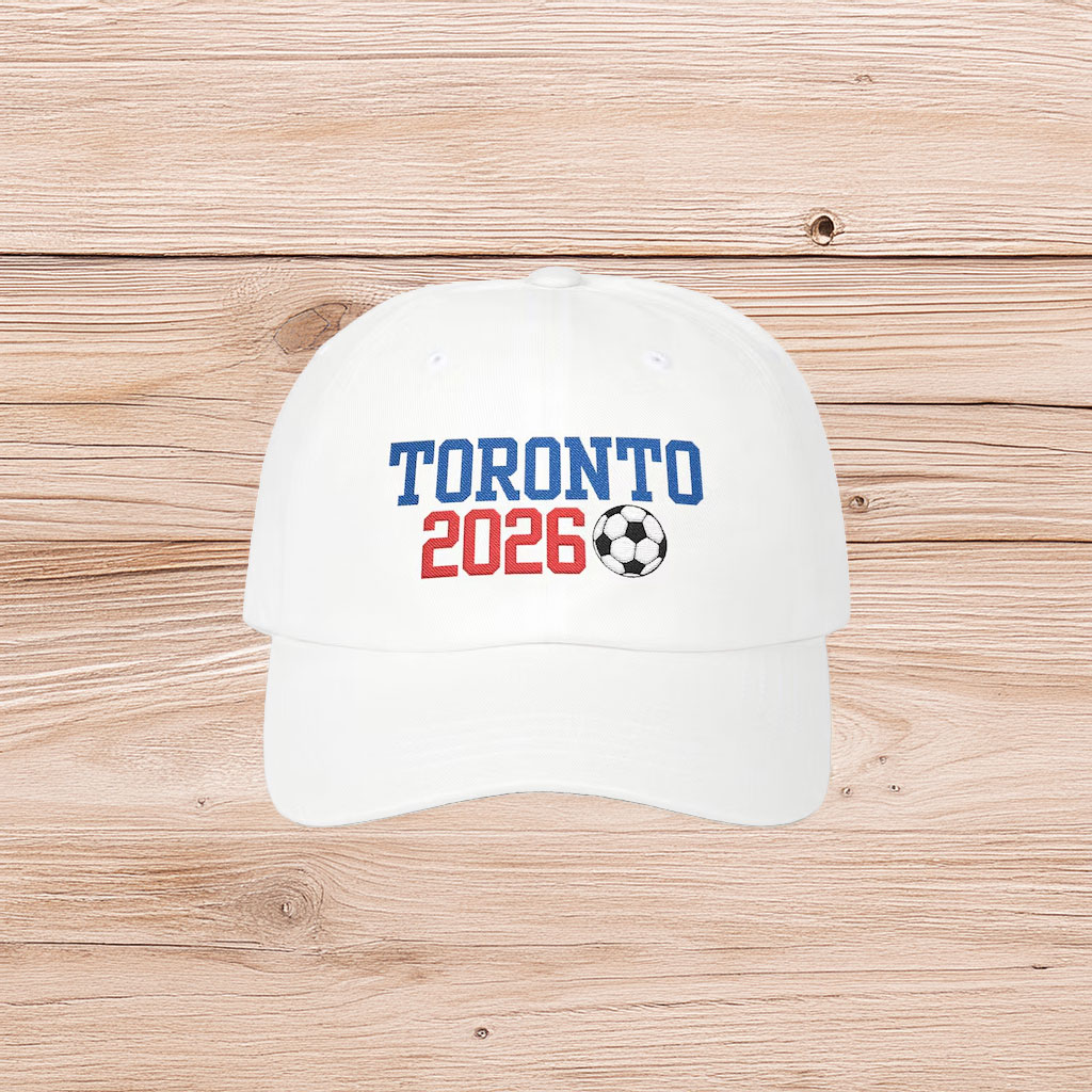 Embroidered Toronto 2026 Soccer Dad Hat