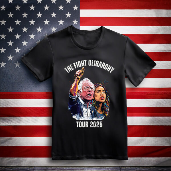 Bernie Fight Oligarchy 2025 Fighting Oligarchy Tour Tee Shirt