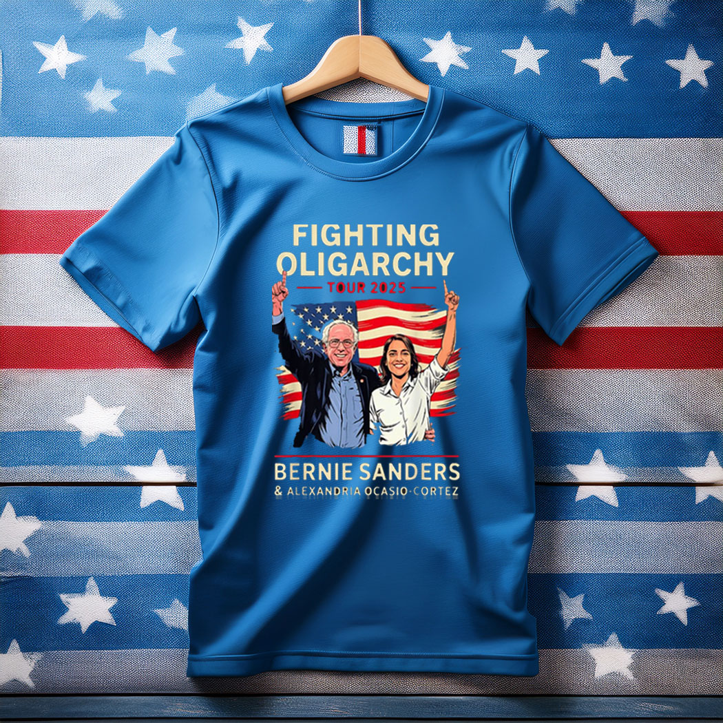 Bernie Sanders AOC Fighting Oligarchy Anti Trump US Flag 2025 Tee Shirt