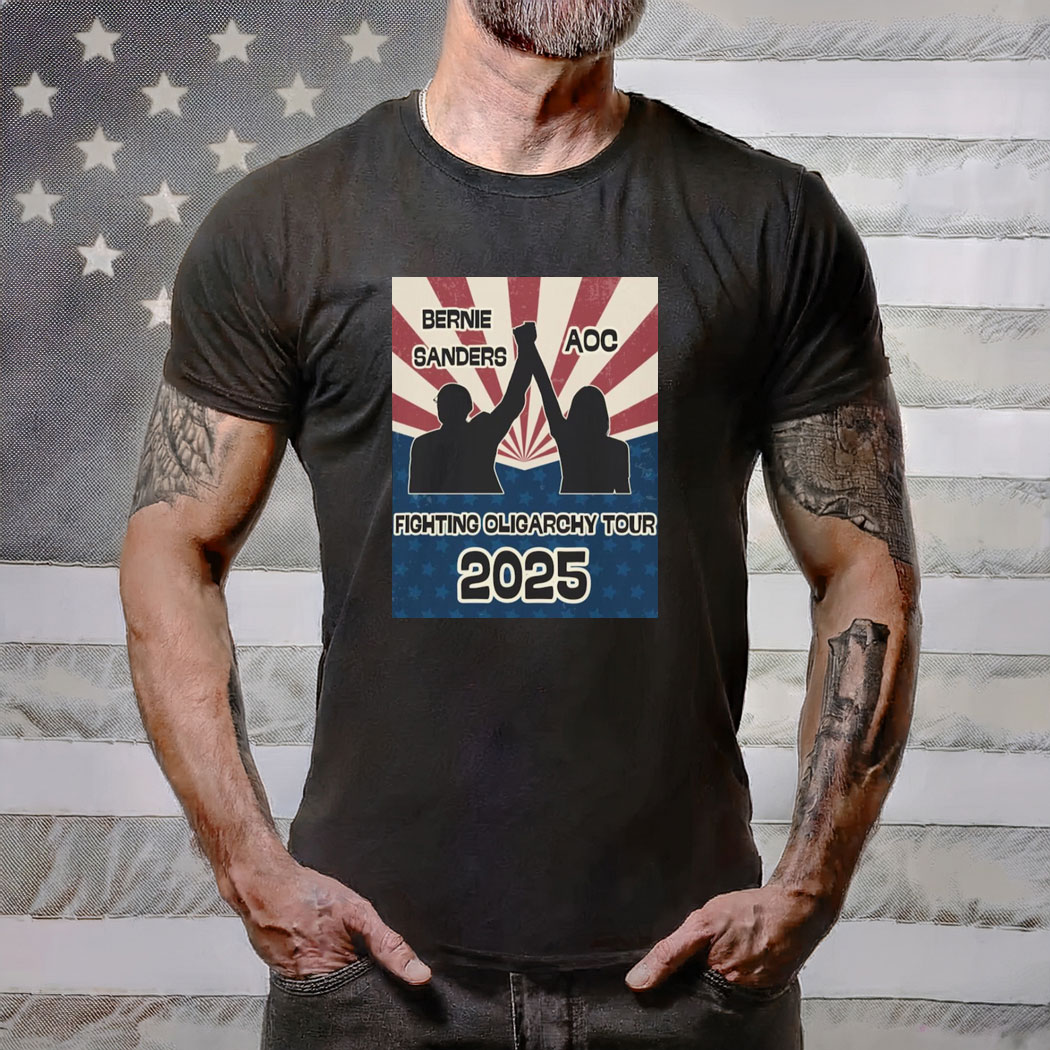 Bernie Sanders AOC Fighting Oligarchy Tour Activist Shirt