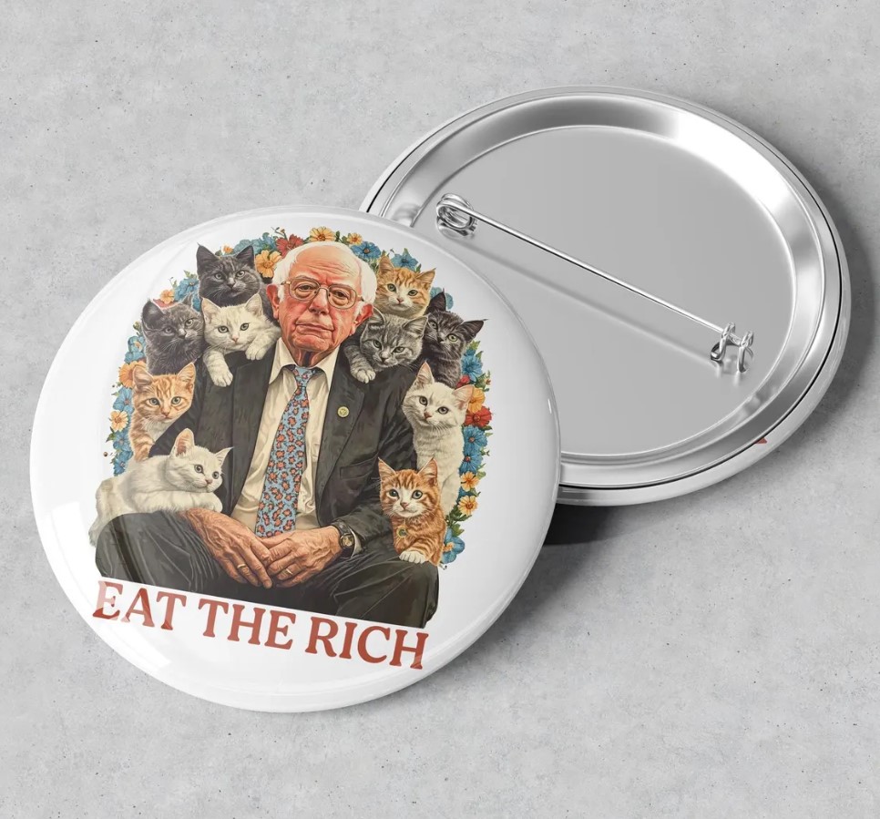 Bernie Sanders Eat The Rich Pinback Button