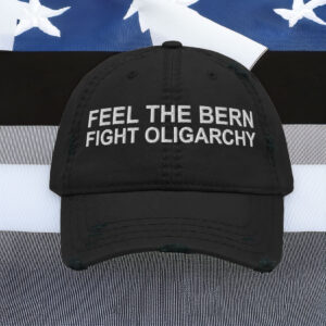 Bernie Sanders Fight Oligarchy Embroidered Hat