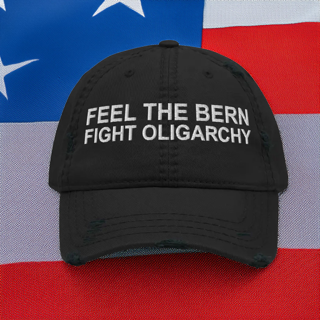 Bernie Sanders Fight Oligarchy Embroidered Hat