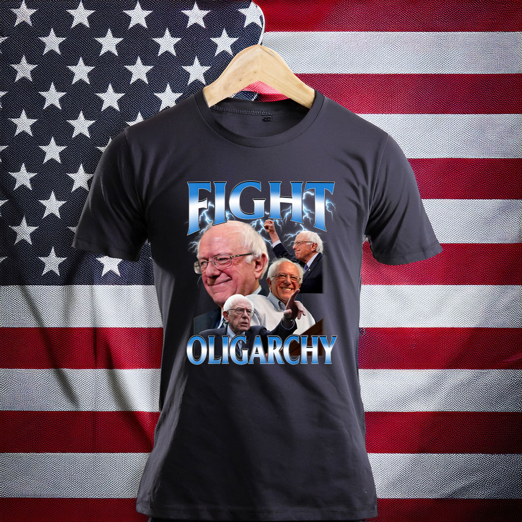 Bernie Sanders - Fight Oligarchy T-Shirt