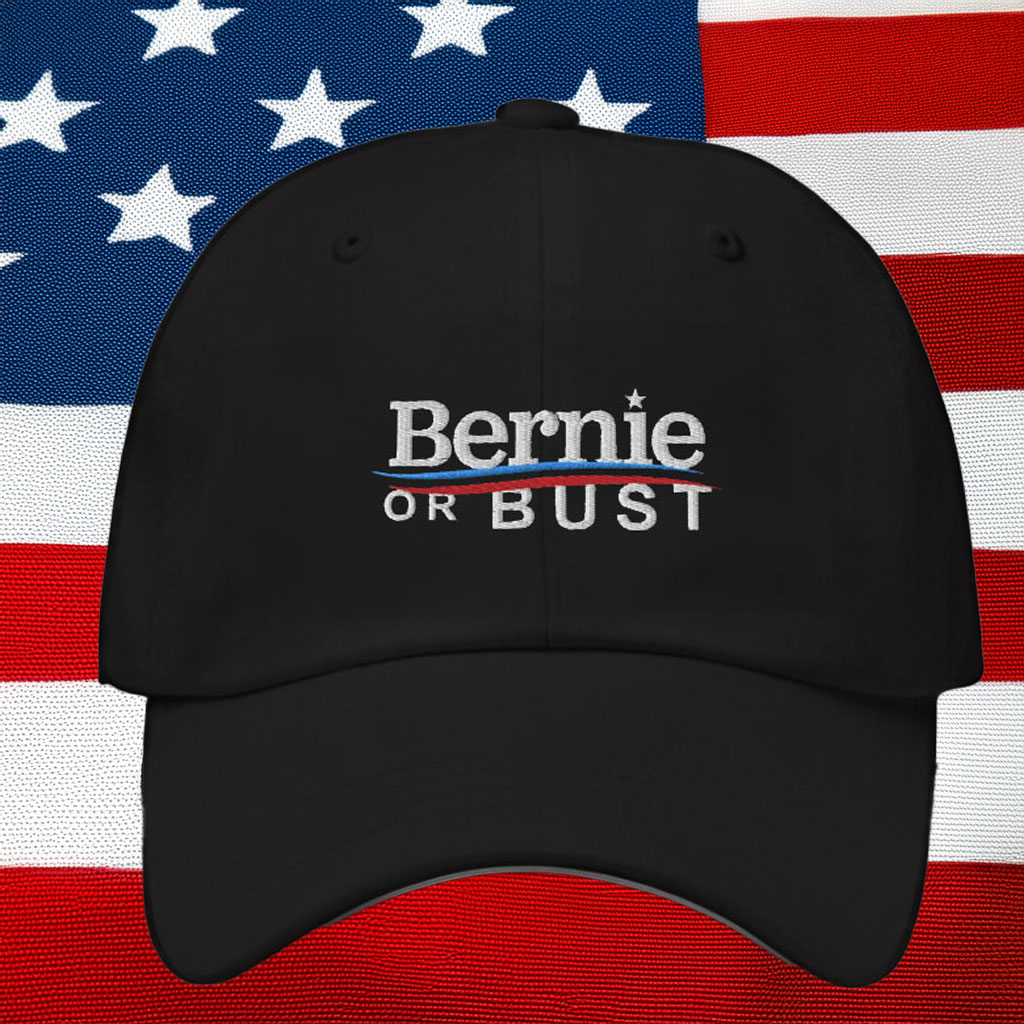 Bernie or Bust Hat