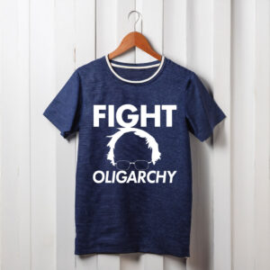 FIGHT OLIGARCHY T-SHIRT
