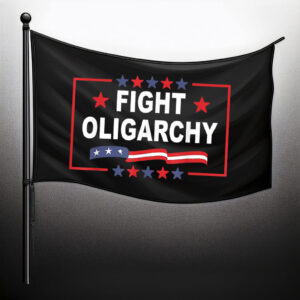 Fight Oligarchy 2025 Flags