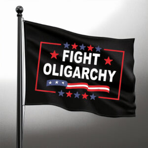 Fight Oligarchy 2025 Flags