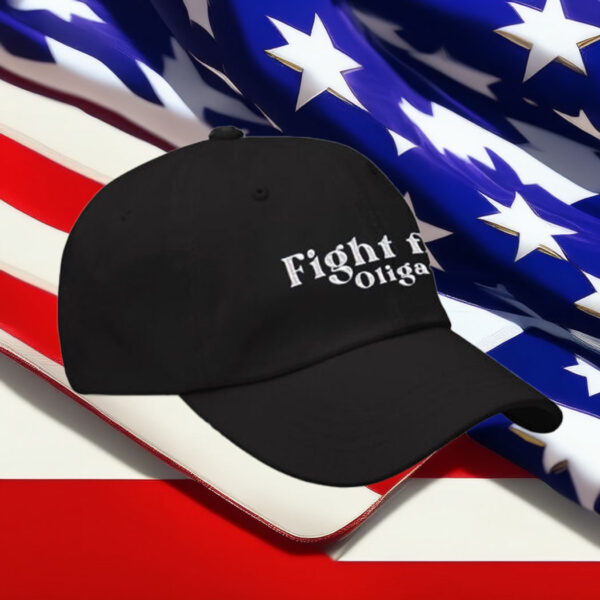 Fight Oligarchy & Anti-Trump Hat