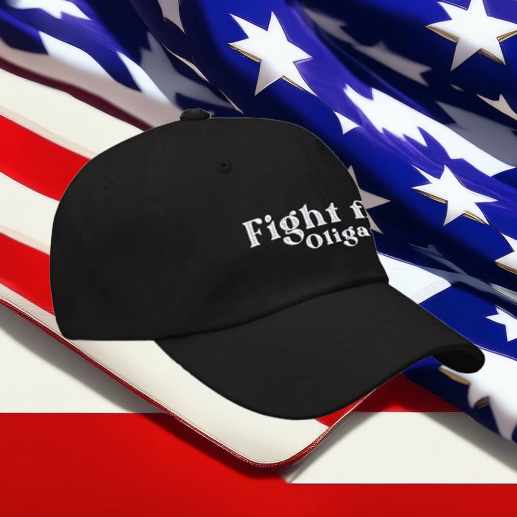 Fight Oligarchy & Anti-Trump Hat