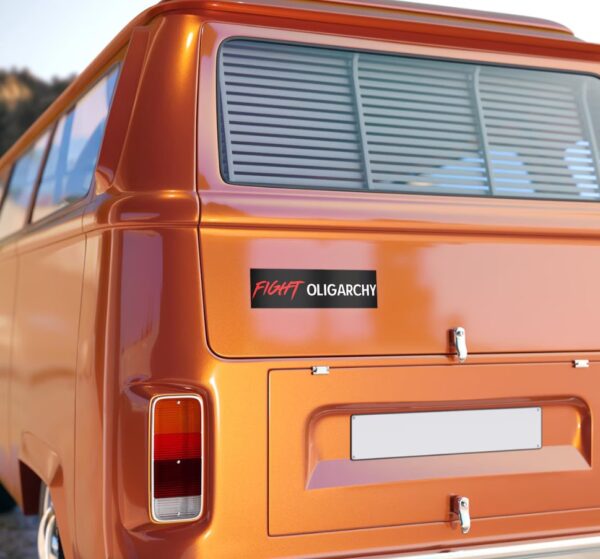 Fight Oligarchy Bumper Sticker