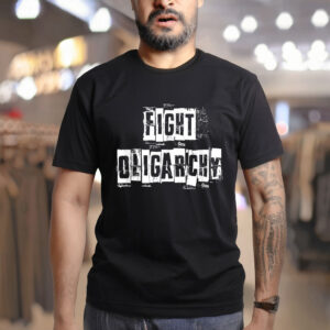 Fight Oligarchy - Stand Against Corporate Greed Activist Shirt