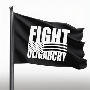 Fight Oligarchy USA Flag