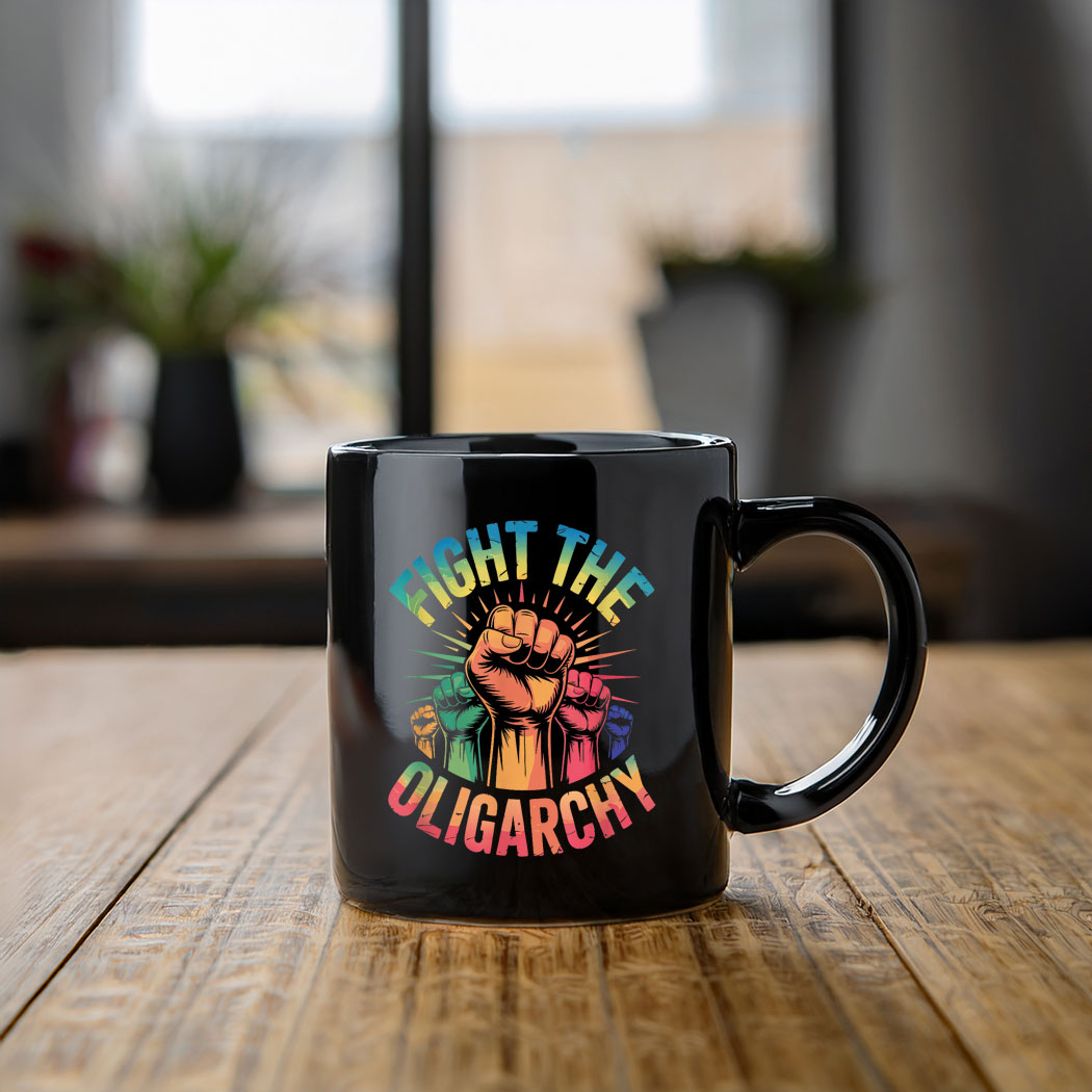 Fight the Oligarchy Anti-Oligarchy Protest Mug