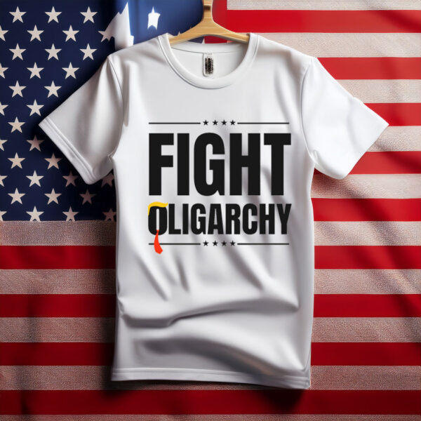 Fighting Oligarchs Protest Activist Rally Shirt