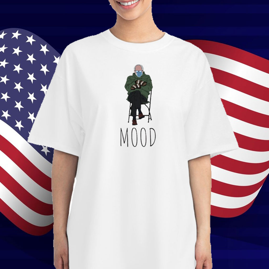 Funny Bernie Sanders Mood T-Shirt