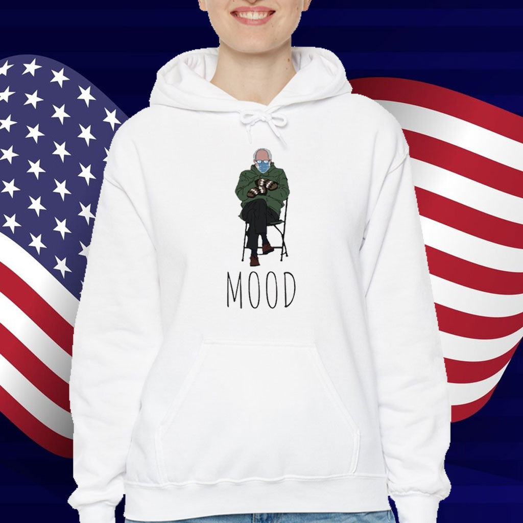 Funny Bernie Sanders Mood T-Shirt