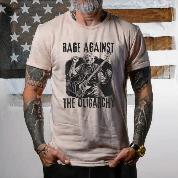 Rage Against Oligarchy Bernie Sanders Fight Protest Resist T-Shirt